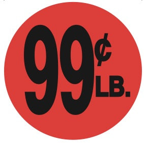 Red, Circle Labels - 99¢ / LB.